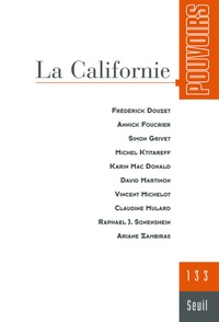 Annick Foucrier et Claudine Mulard - Pouvoirs N° 133 : La Californie.