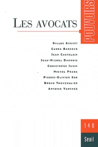 Gilles August et Caura Barszcz - Pouvoirs N° 140 : Les Avocats.