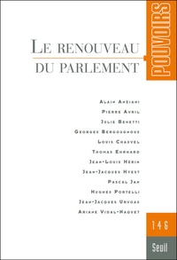 Pierre Avril et Jean-Jacques Urvoas - Pouvoirs N° 146 : Le renouveau du parlement.