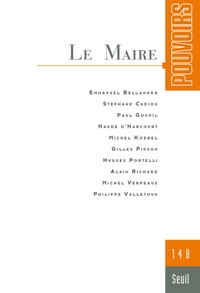 Emmanuel Bellanger et Stéphane Cadiou - Pouvoirs N° 148 : Le Maire.