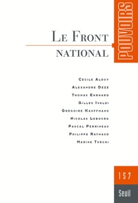 Grégoire Kauffmann et Cécile Alduy - Pouvoirs N° 157 : Le Front national.