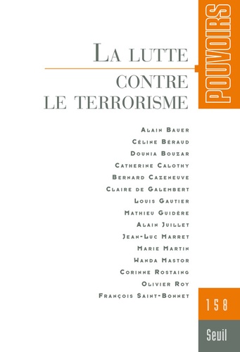 Jean-Luc Marret et Olivier Roy - Pouvoirs N° 158 : La lutte contre le terrorisme.