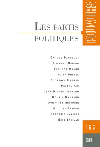 Carole Bachelot et Bernard Dolez - Pouvoirs N° 163 : Les partis politiques.