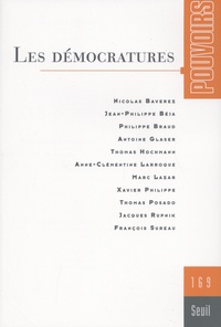 Olivier Duhamel et Marc Guillaume - Pouvoirs N° 169 : Les démocratures.