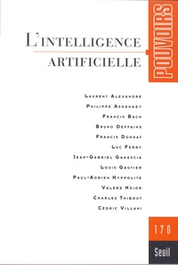 Olivier Duhamel et Marc Guillaume - Pouvoirs N° 170 : L'intelligence artificielle.