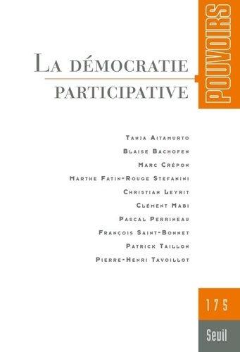 Pouvoirs N° 175 La démocratie participative