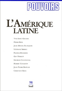  Seuil - Pouvoirs N° 98 : L'Amérique latine.
