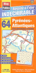  Blay-Foldex - Pyrénées-Atlantiques Carte Administrative et Routière - 1/180 000.