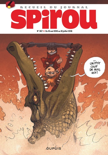 Recueil Spirou N° 357, du 16 mai 2018 au 18 juillet 2018