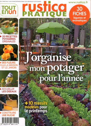  Rustica - Rustica pratique Tout en un Janvier-février-mars : J'organise mon potager pour l'année.