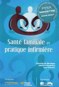 Lyne Cloutier - Santé familiale et pratique infirmière. 3 DVD