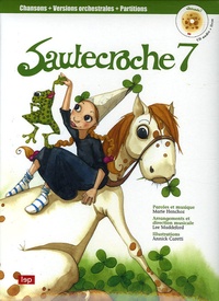 Marie Henchoz et Lee Maddeford - Sautecroche - Tome 7. 1 CD audio