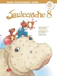 Marie Henchoz et Lee Maddeford - Sautecroche - Tome 8. 1 CD audio