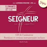 Seigneur, tu nous appelles