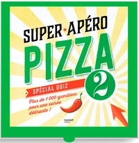 Super Apéro Pizza 2 Spécial Quiz