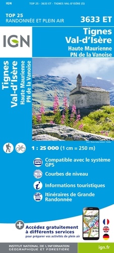 Tignes Val-d'Isère Haute Maurienne PN de la Vanoise. 1/25 000