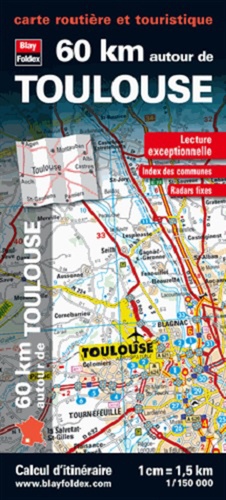  Blay-Foldex - Toulouse - 1/150 000.