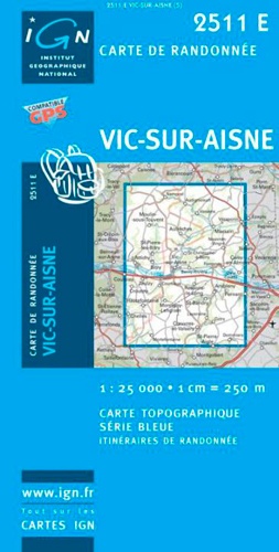  IGN - Vic-sur-Aisne - 1/25 000.
