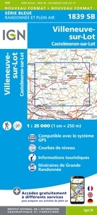 IGN - Villeneuve sur Lot-Castelmoron sur Lot - 1/25000.