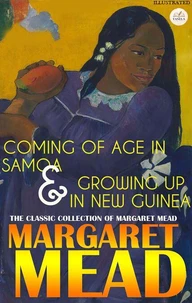 The Classic Collection of Margaret Mead. Illustrated
