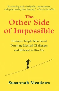 The Other Side of Impossible