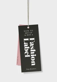 How to set up & run a fashion label