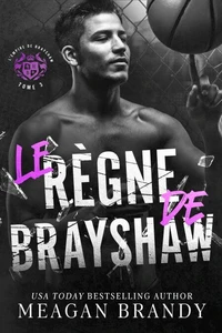 Le règne de Brayshaw