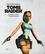 Tout l'univers de Tomb Raider. Explorer le passé, préparer l'avenir