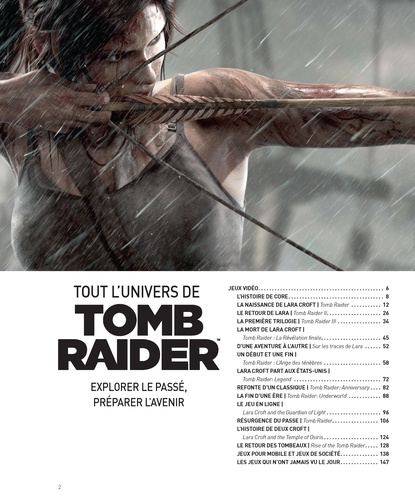 Tout l'univers de Tomb Raider. Explorer le passé, préparer l'avenir