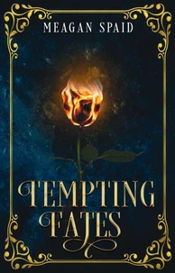 Tempting Fates
