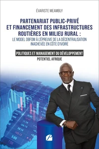 Partenariat public-privé et financement des infrastructures routières en milieu rural