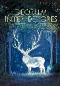 Deorum Interfectores, tome 2, partie 1
