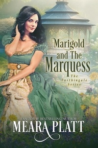  Meara Platt - Marigold and the Marquess - The Farthingale Series, #9.