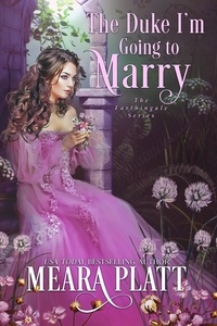  Meara Platt - The Duke I'm Going to Marry - The Farthingale Series, #2.