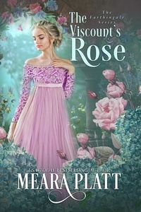  Meara Platt - The Viscount's Rose - The Farthingale Series, #5.