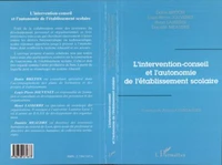 L'intervention-conseil et l'autonomie de l'établissement scolaire