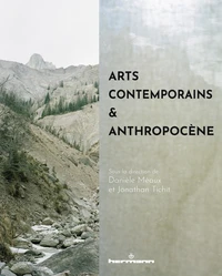 Arts contemporains et anthropocène