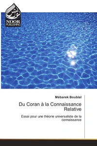 Du Coran à la Connaissance Relative