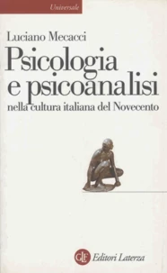 Psicologia e psicoanalisi nella cultura italiana del Novecento