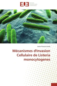 Mécanismes d'Invasion Cellulaire de Listeria monocytogenes