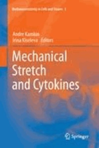 Andre Kamkin - Mechanical Stretch and Cytokines.
