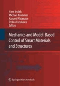 Mechanics and Model-Based Control of Smart Materials and Structures