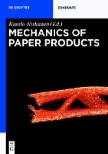 Mechanics of Paper Products.
