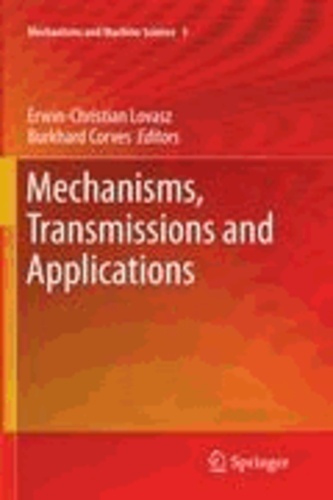 Erwin Christian Lovasz - Mechanisms, Transmissions and Applications.