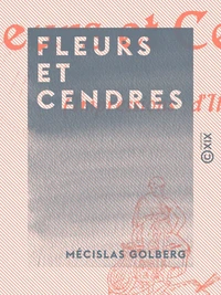 Fleurs et Cendres