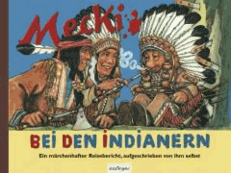 Mecki bei den Indianern.