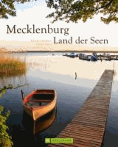 Mecklenburg - Land der Seen.