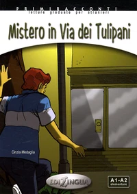 Mistero in Via dei Tulipani