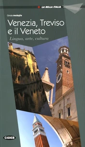 Venezia, Treviso e il Veneto