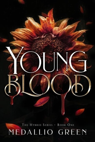  Medallio Green - Young Blood - The Hybrid Series, Book 1, #1.